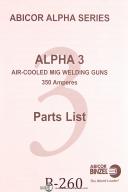 Binzel Abicor Alpha Series, Alph 3, Mig Welding Gun, 350 Amperes, Parts Manual